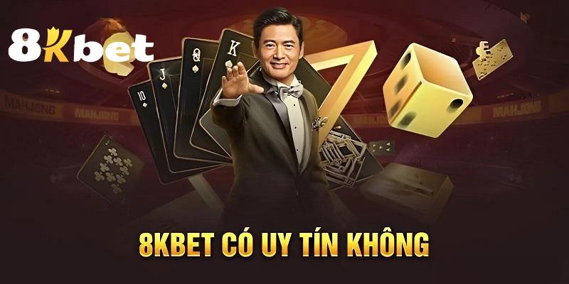 8KBET là thương hiệu cá cược trực tuyến được công nhận hợp pháp