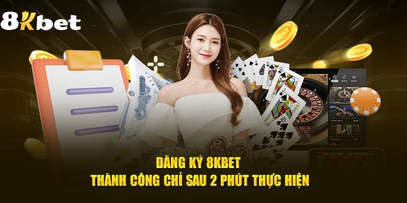 Bí quyết đăng ký tài khoản tại 8KBET dễ dàng nhất